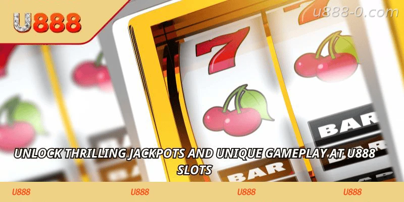 Unlock thrilling jackpots and unique gameplay at U888 Slots