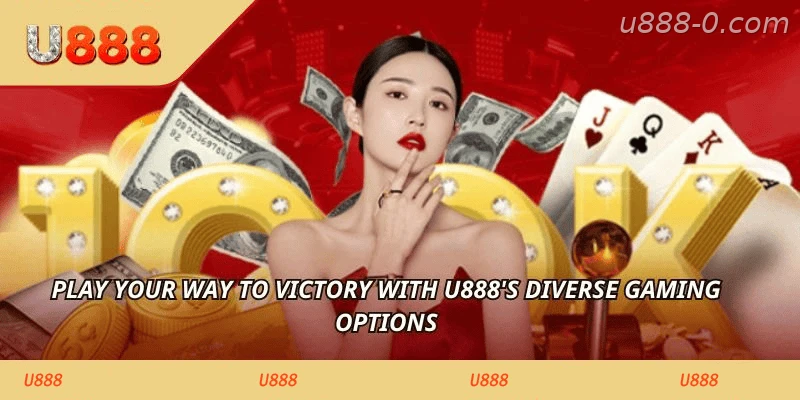 Play your way to victory with U888’s diverse gaming options