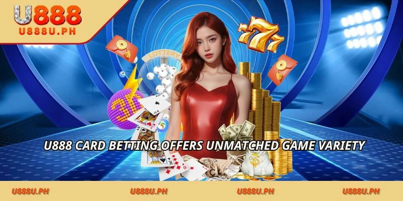 U888 Philippines – with Jackpot momentum card betting offers unmatched game variety